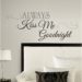 Roommates RMK2084SCS Always Kiss Me Goodnight Peel and Stick Wall Decals